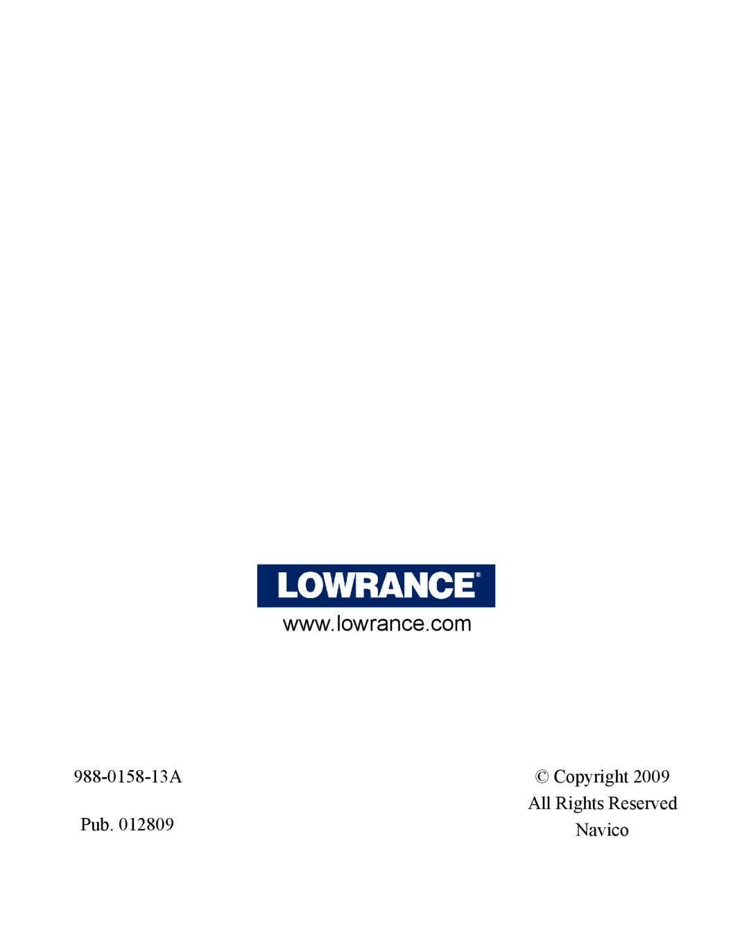 Lowrance electronic LWX-1 installation instructions 988-0158-13A, Copyright, Pub, All Rights Reserved, Navico 