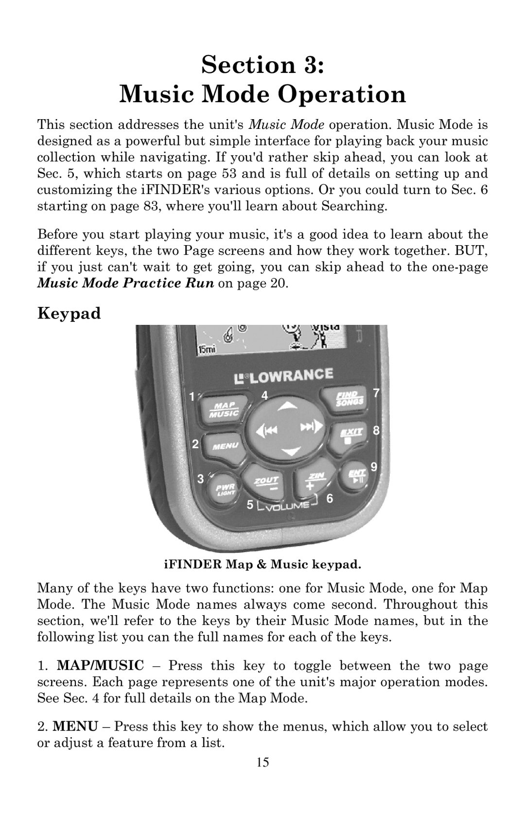 Lowrance electronic Mapping GPS & MP3 Player manual Section Music Mode Operation, Keypad 