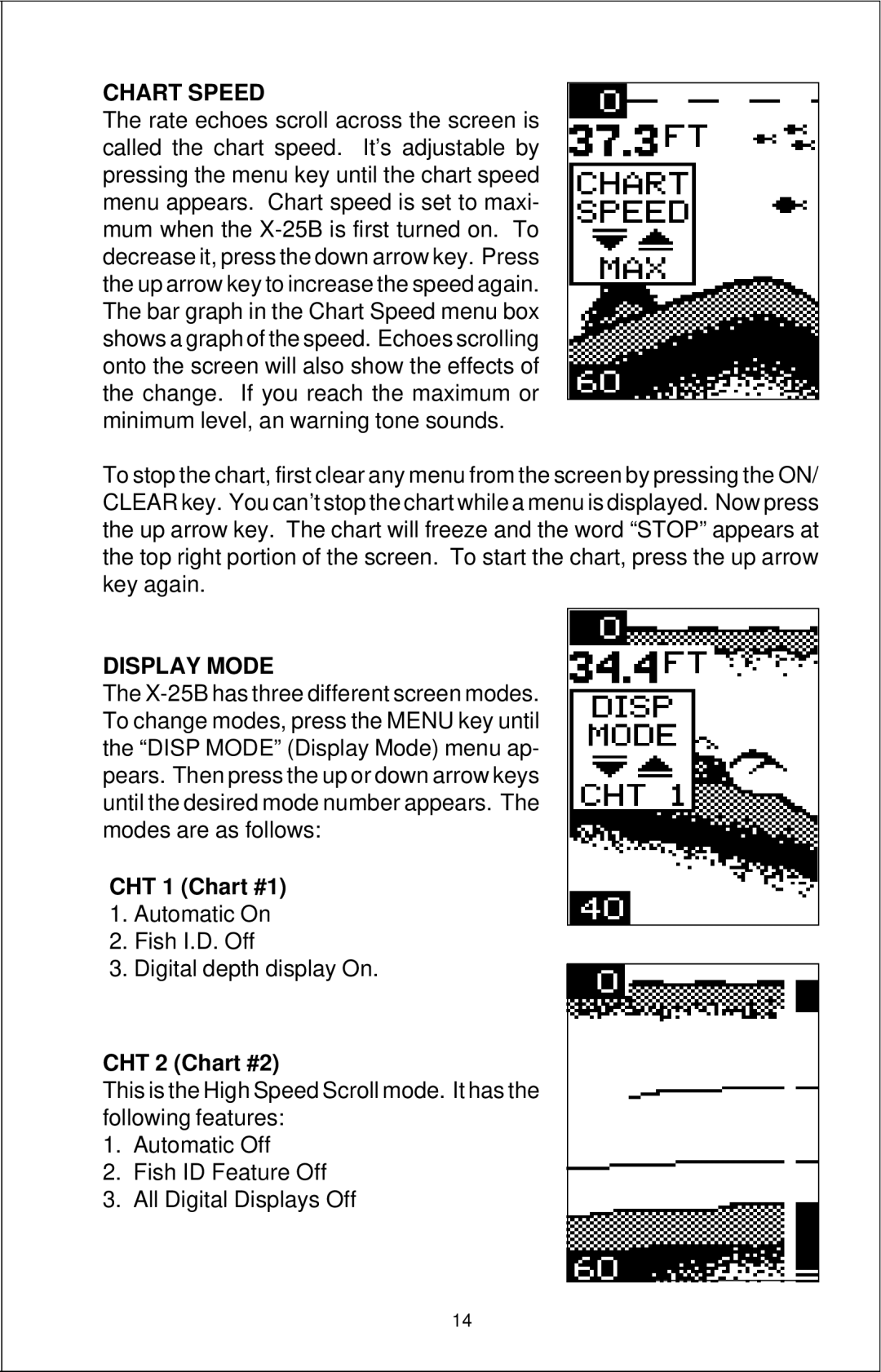 Lowrance electronic X-25B manual Chart Speed, Display Mode, CHT 1 Chart #1, CHT 2 Chart #2 