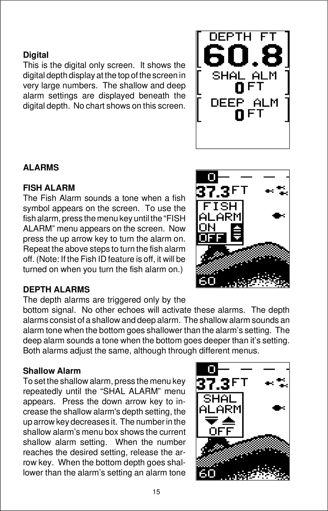 Lowrance electronic X-25B manual Digital, Alarms Fish Alarm, Depth Alarms, Shallow Alarm 