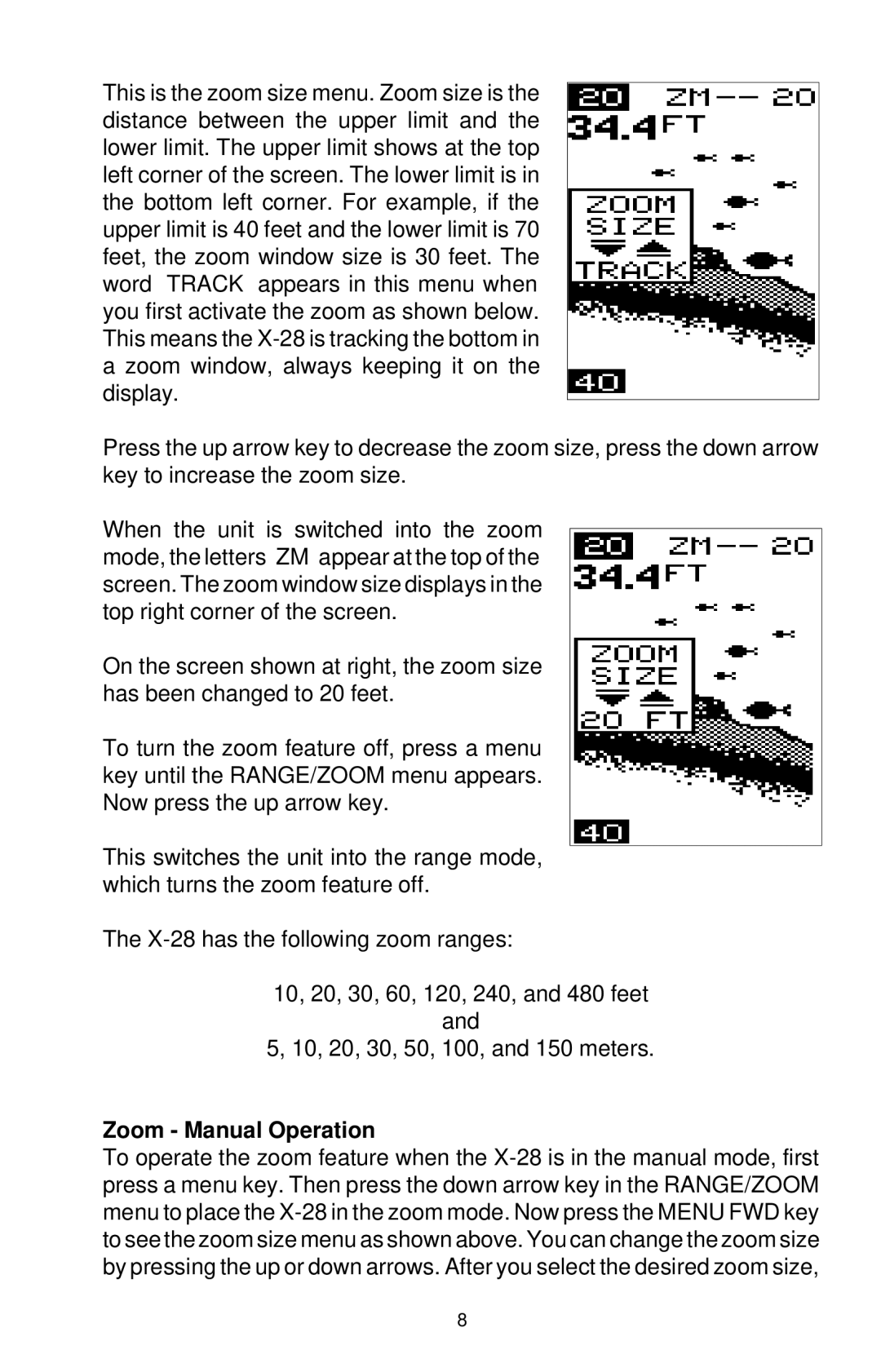 Lowrance electronic X-28 manual Zoom Manual Operation 