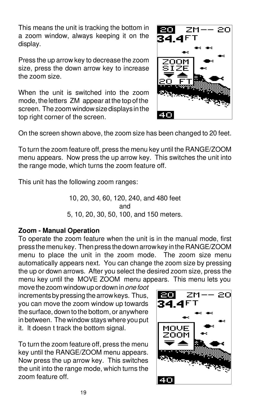 Lowrance electronic X-38, X-48 manual Zoom Manual Operation 