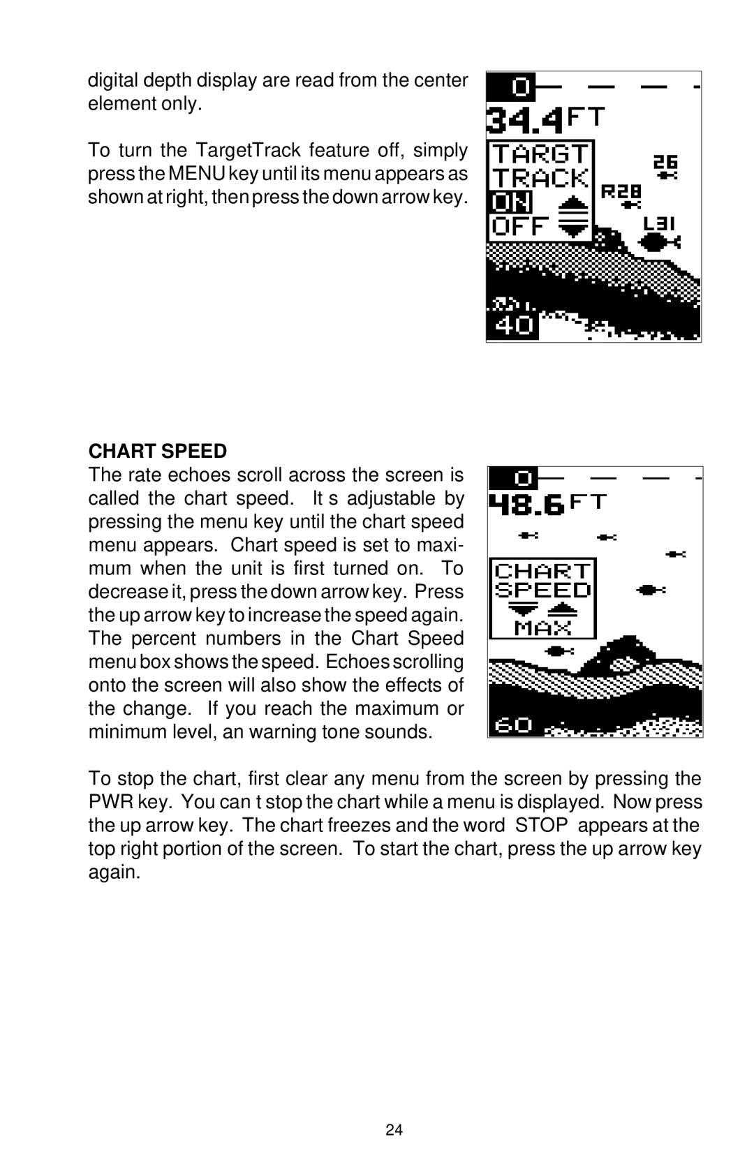 Lowrance electronic X-48, X-38 manual Digital depth display are read from the center element only, Chart Speed 