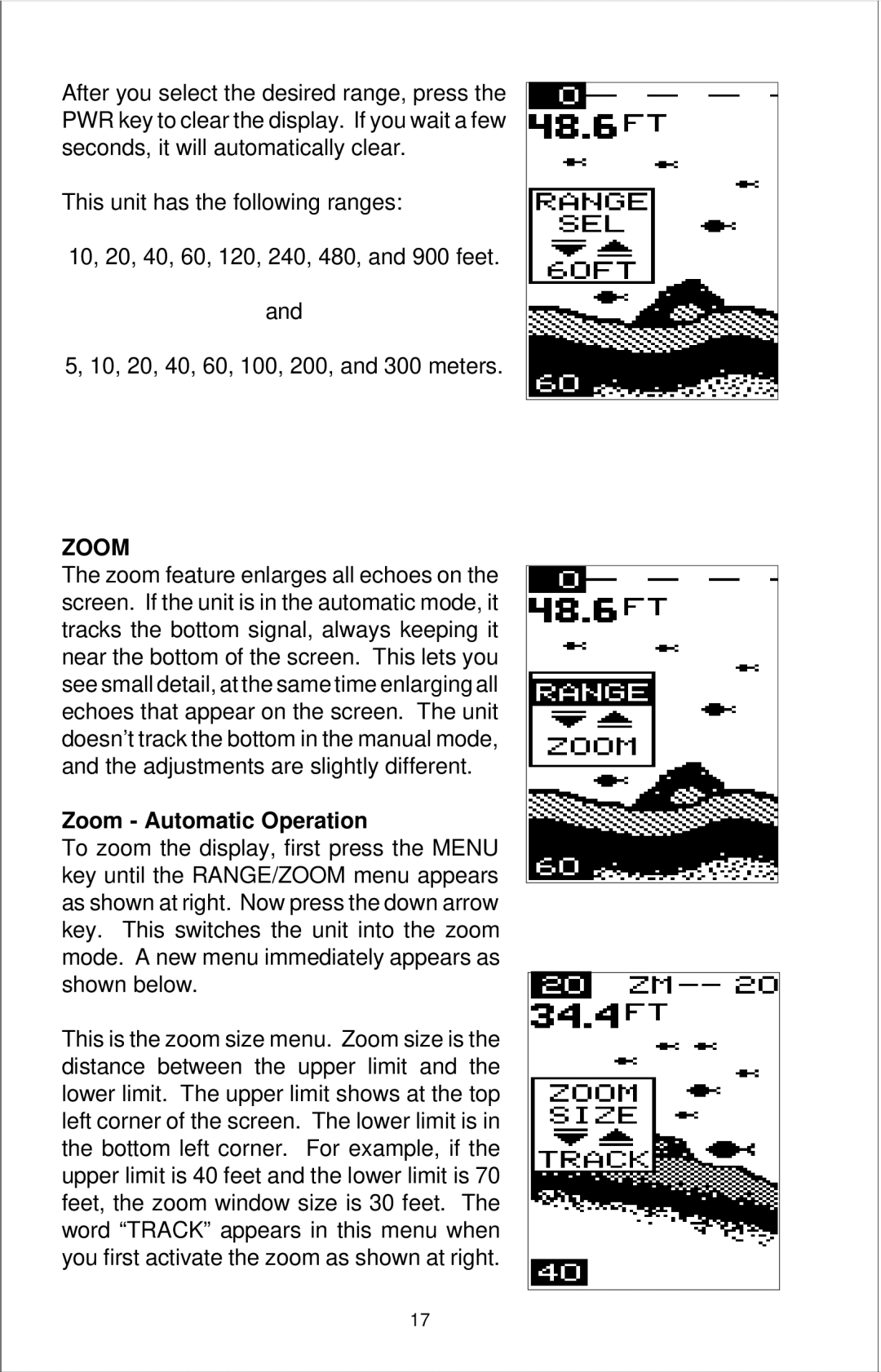 Lowrance electronic X-39, X-49, X-29 manual Zoom Automatic Operation 