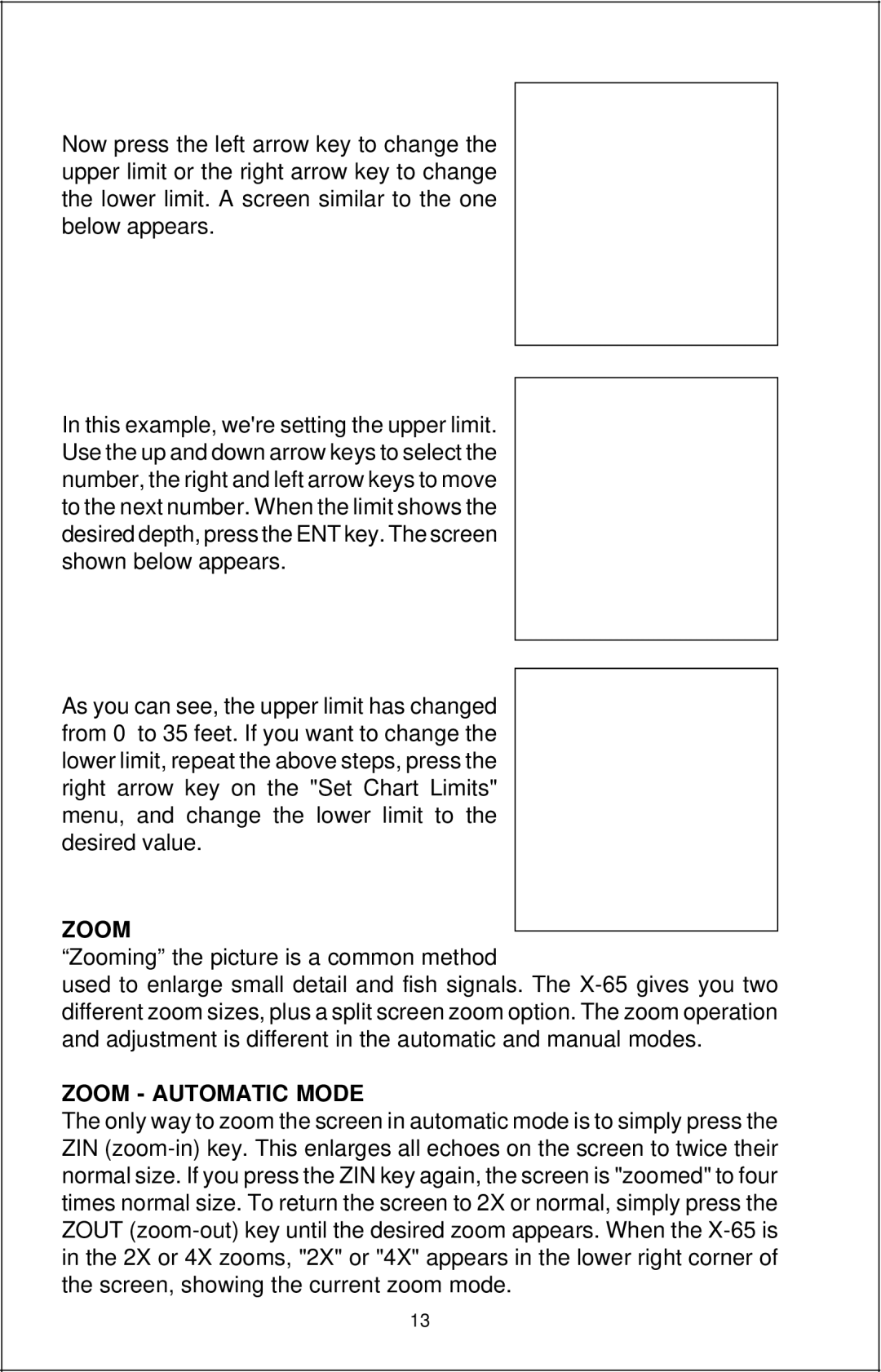 Lowrance electronic X-65 manual Zoom Automatic Mode 