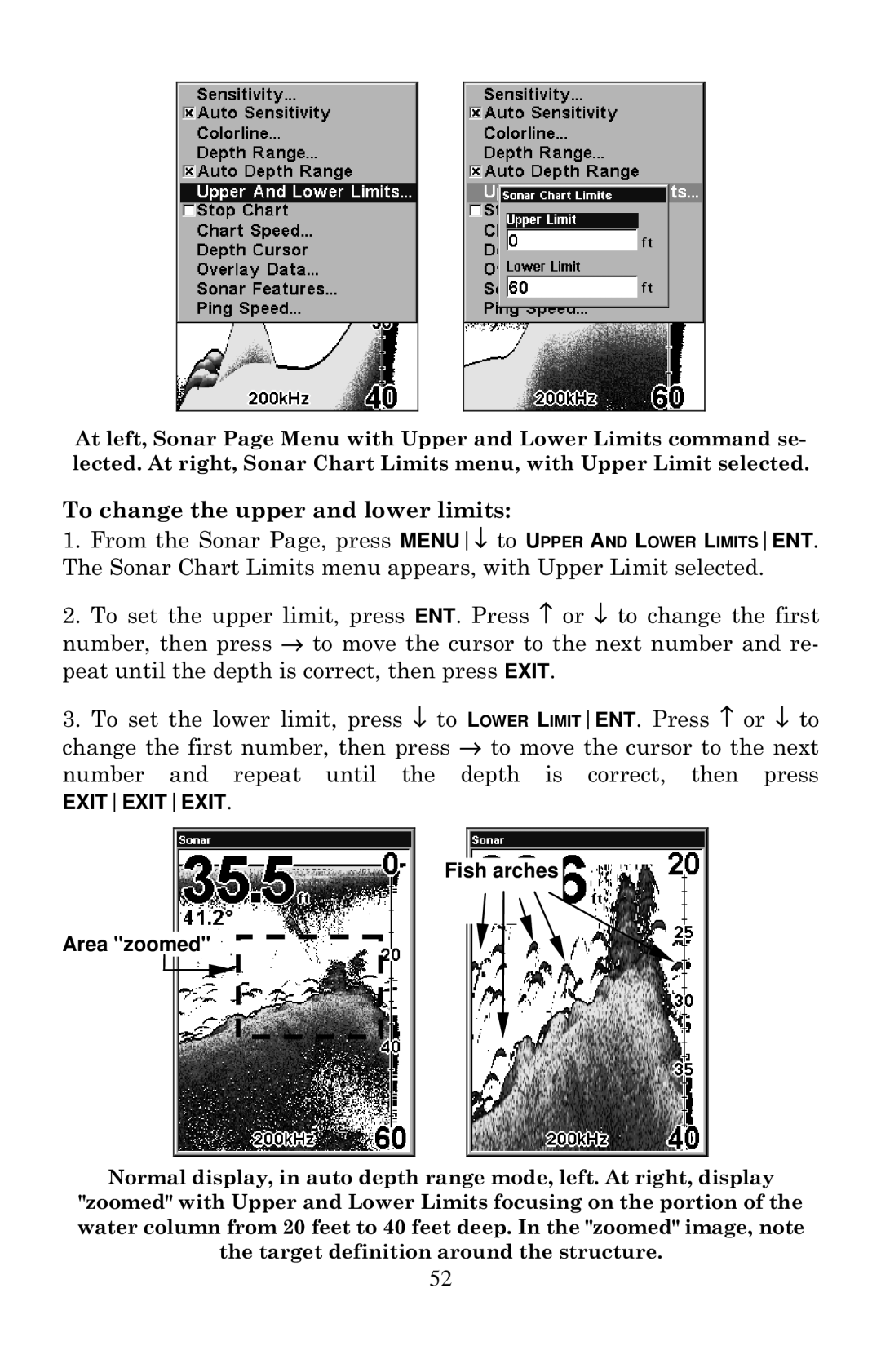 Lowrance electronic X100C, X105C DF manual To change the upper and lower limits, Fish arches Area zoomed 