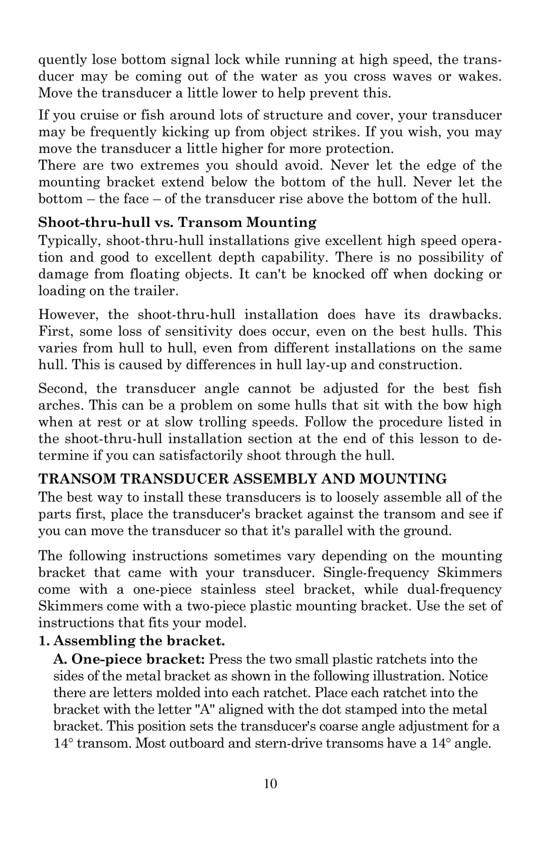 Lowrance electronic X125, X135, X136DF, X126DF manual Shoot-thru-hull vs. Transom Mounting, Assembling the bracket 