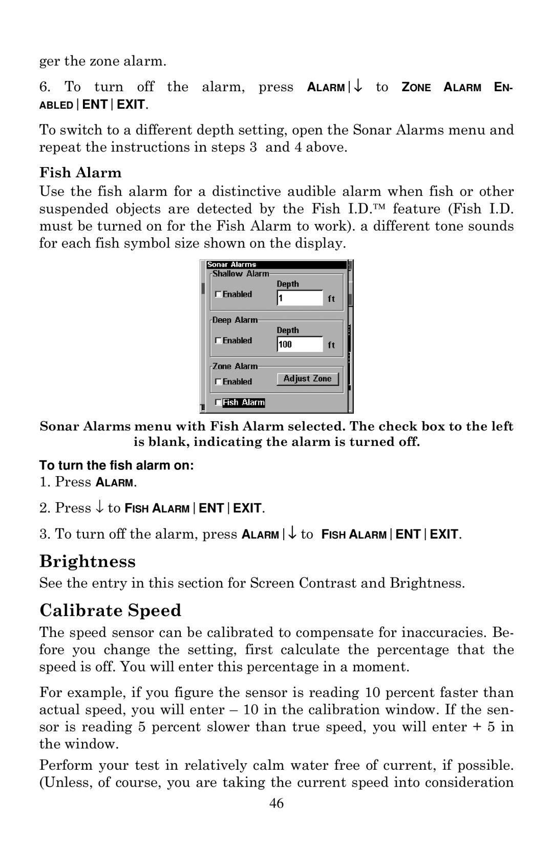 Lowrance electronic X125, X135, X136DF, X126DF manual Brightness, Calibrate Speed, Fish Alarm, To turn the fish alarm on 