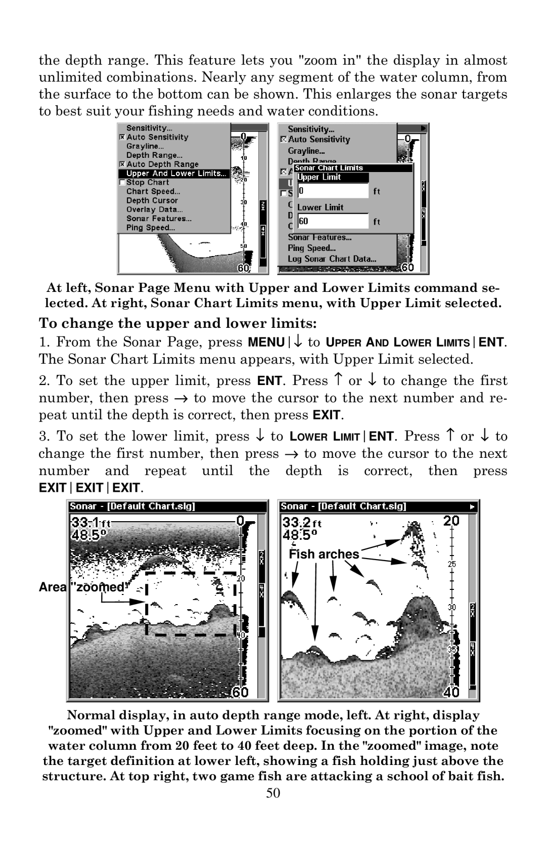 Lowrance electronic X125, X135, X136DF, X126DF manual To change the upper and lower limits, Fish arches Area zoomed 