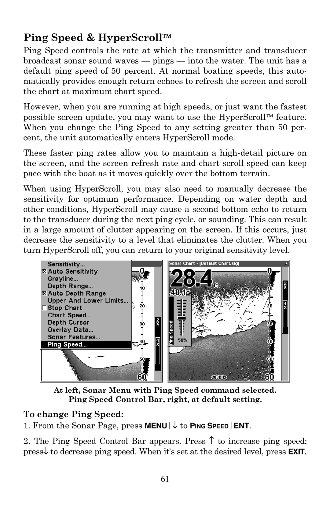 Lowrance electronic X136DF, X135, X125, X126DF manual Ping Speed & HyperScroll, To change Ping Speed 