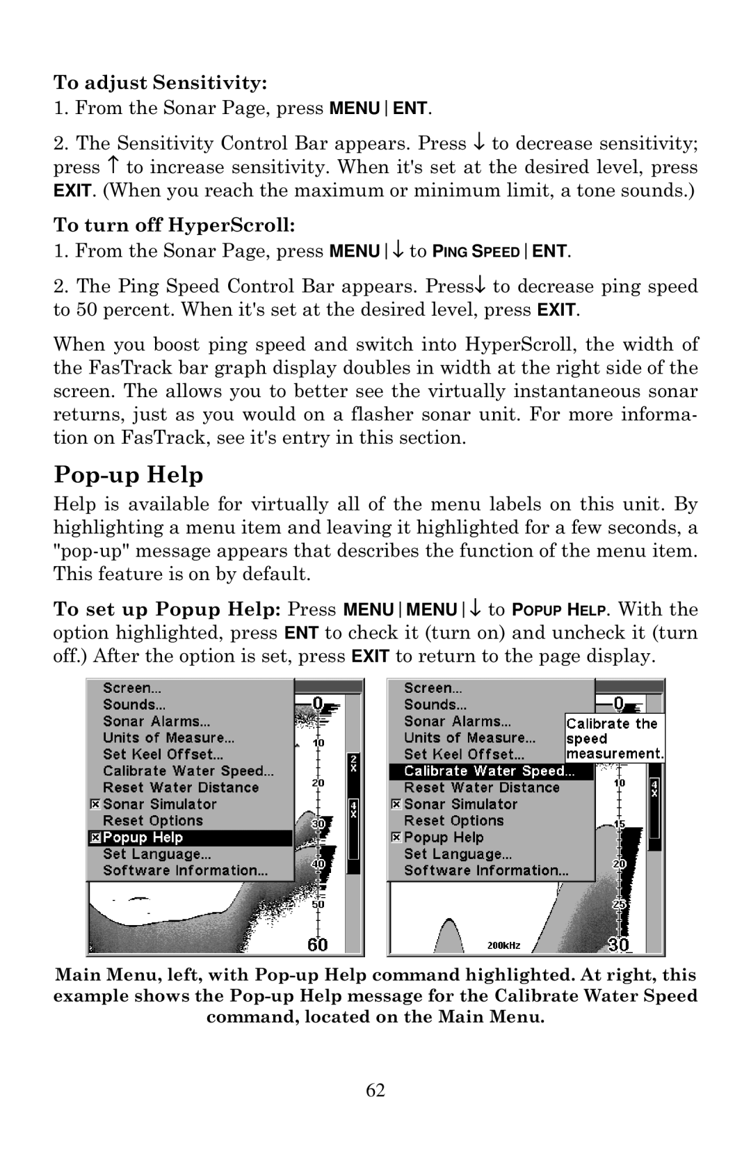 Lowrance electronic X125, X135, X136DF, X126DF manual Pop-up Help, To turn off HyperScroll 