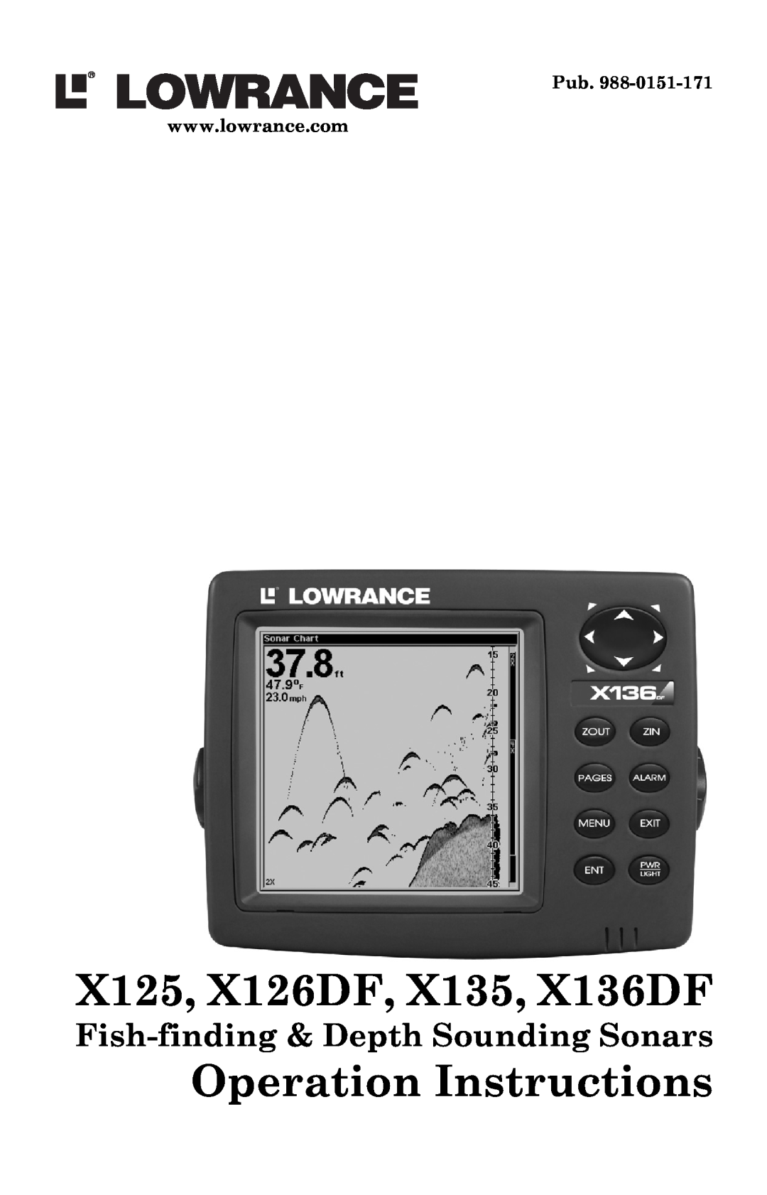 Lowrance electronic manual Fish-finding & Depth Sounding Sonars, X125, X126DF, X135, X136DF, Operation Instructions 