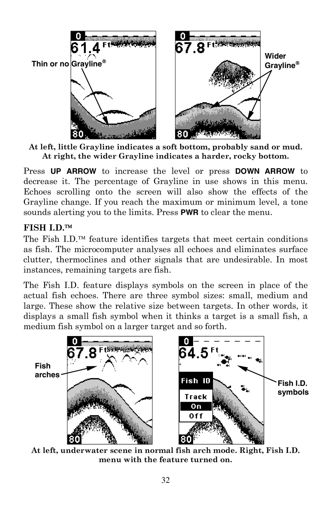 Lowrance electronic X47EX manual Fish I.D., Thin or no Grayline Wider Grayline, Fish arches Fish I.D. symbols 