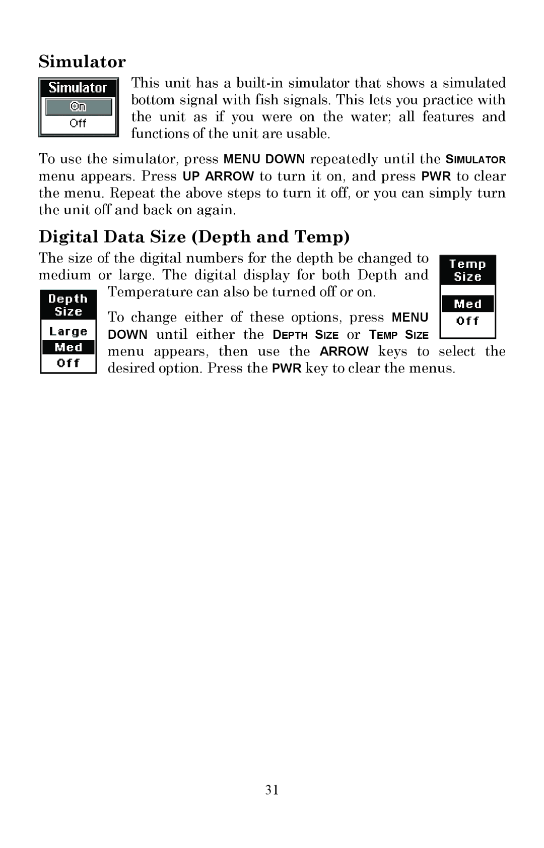 Lowrance electronic X51 manual Simulator, Digital Data Size Depth and Temp 