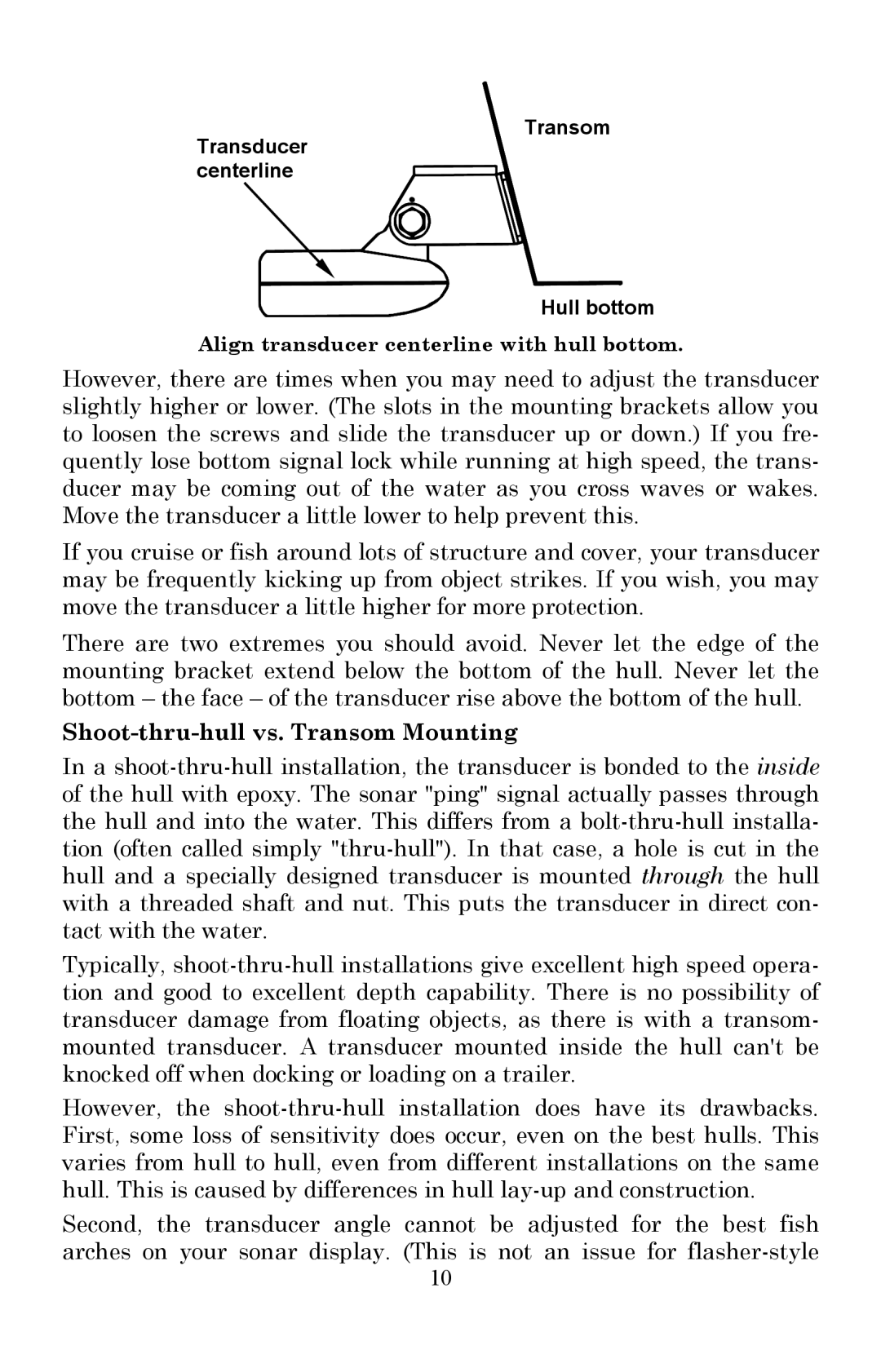 Lowrance electronic X515C DF, X510C manual Shoot-thru-hull vs. Transom Mounting 