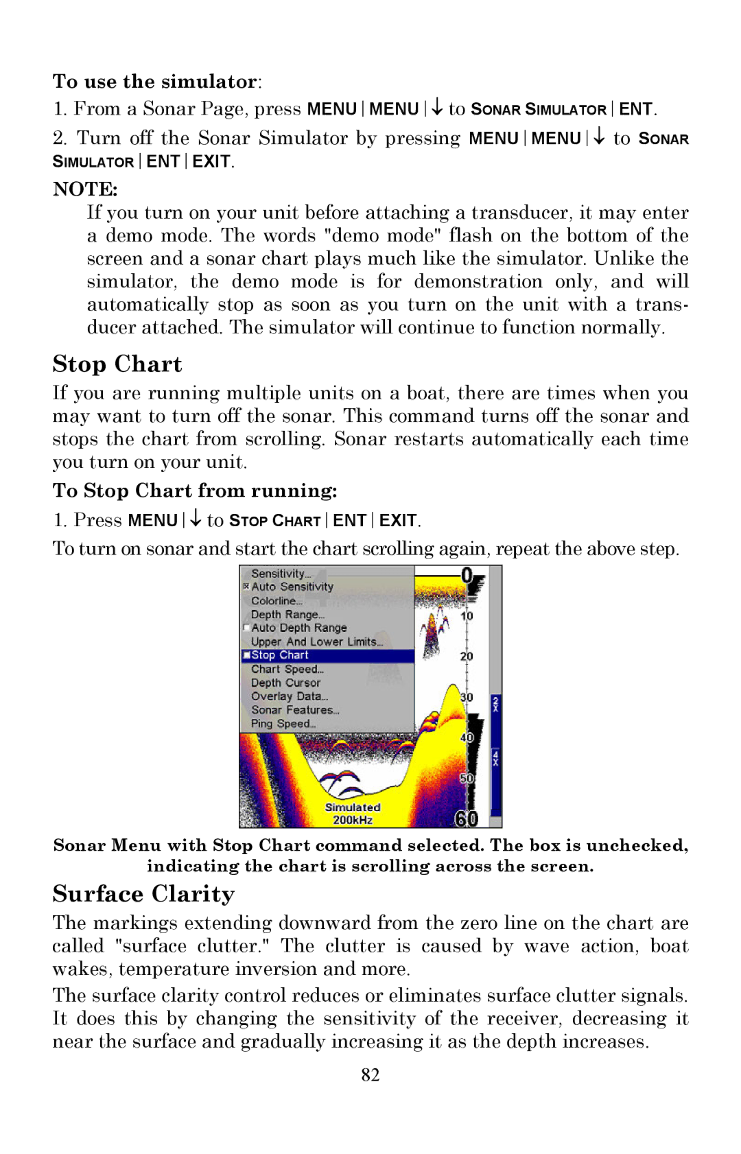 Lowrance electronic X515C DF, X510C manual Surface Clarity, To use the simulator, To Stop Chart from running 