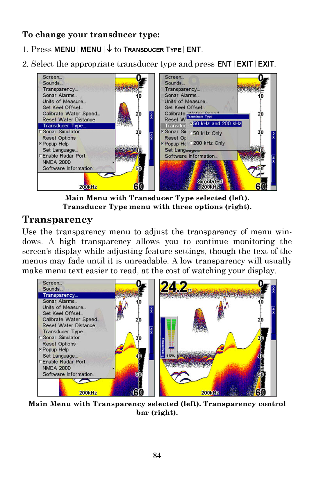 Lowrance electronic X515C DF, X510C manual Transparency, To change your transducer type 