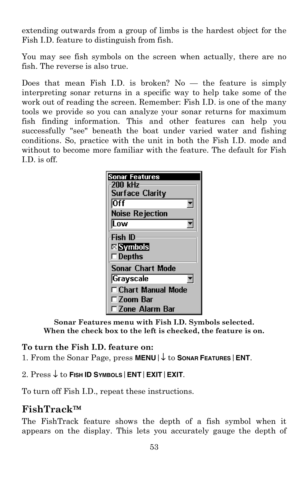 Lowrance electronic X59DF, X52 manual FishTrack, Press ↓ to Fish ID Symbolsentexitexit 