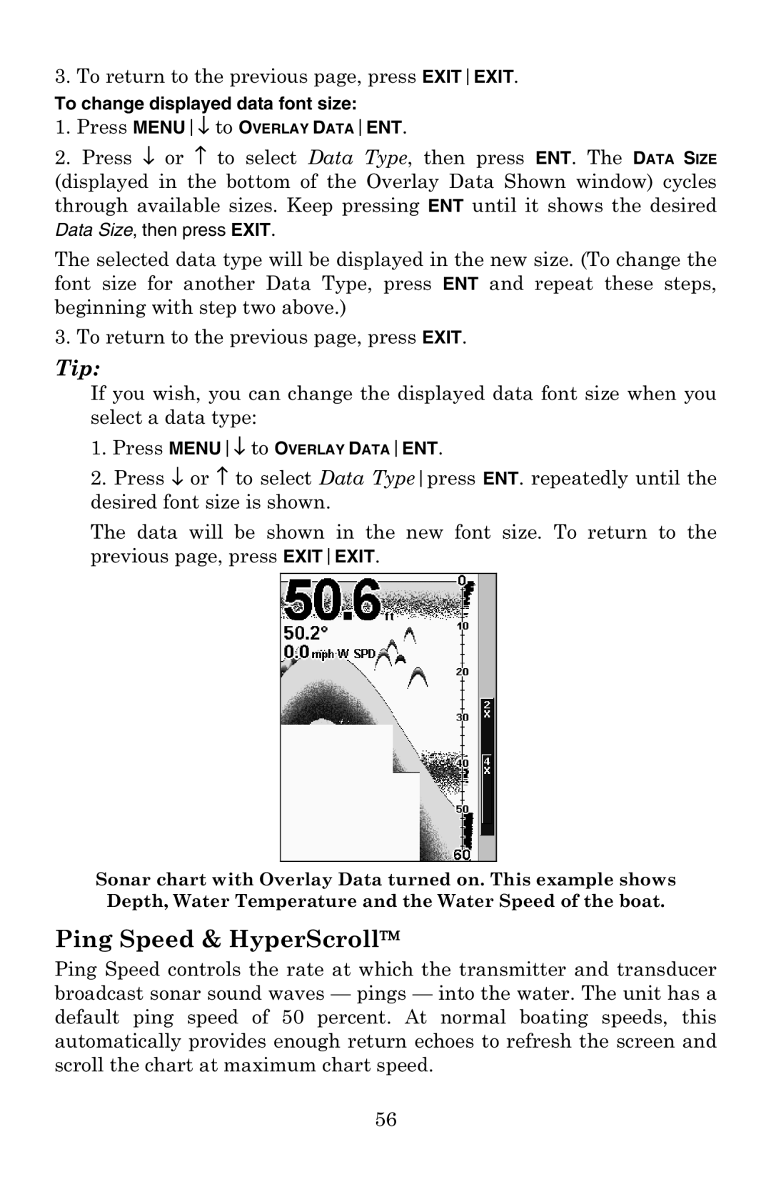 Lowrance electronic X52, X59DF manual Ping Speed & HyperScroll, To change displayed data font size 