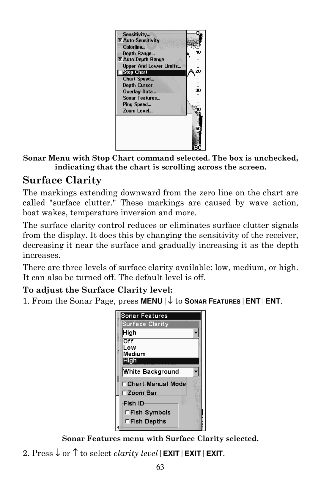 Lowrance electronic X67C manual Surface Clarity, Press ↓ or ↑ to select clarity levelEXITEXITEXIT 