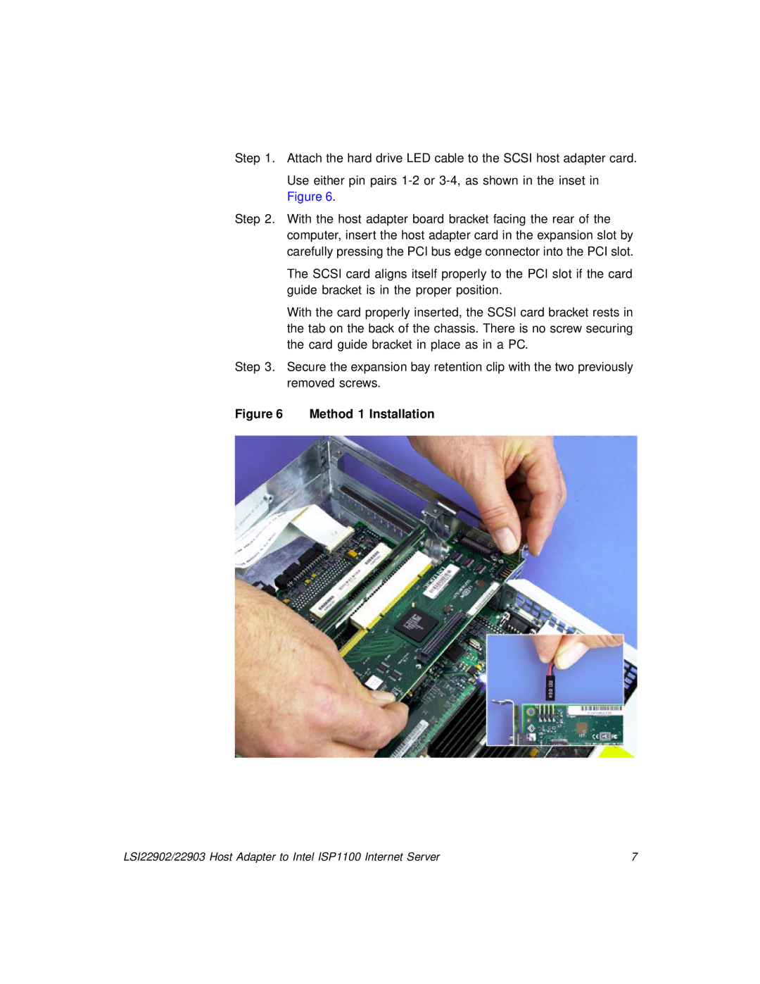 LSI 22902, 22903 manual Method 1 Installation 