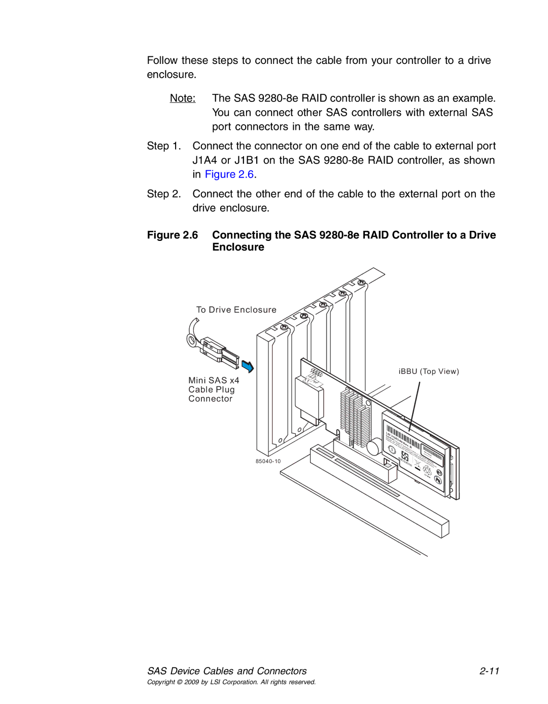 LSI 25083 manual To Drive Enclosure Mini SAS Cable Plug Connector 