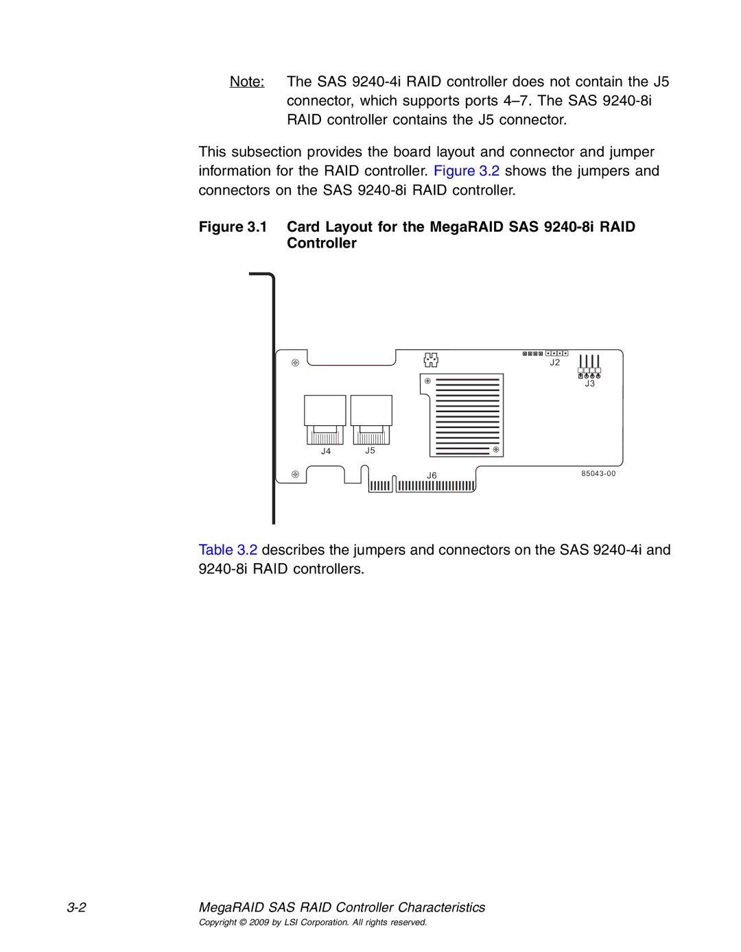 LSI 25083 manual Card Layout for the MegaRAID SAS 9240-8i RAID Controller 