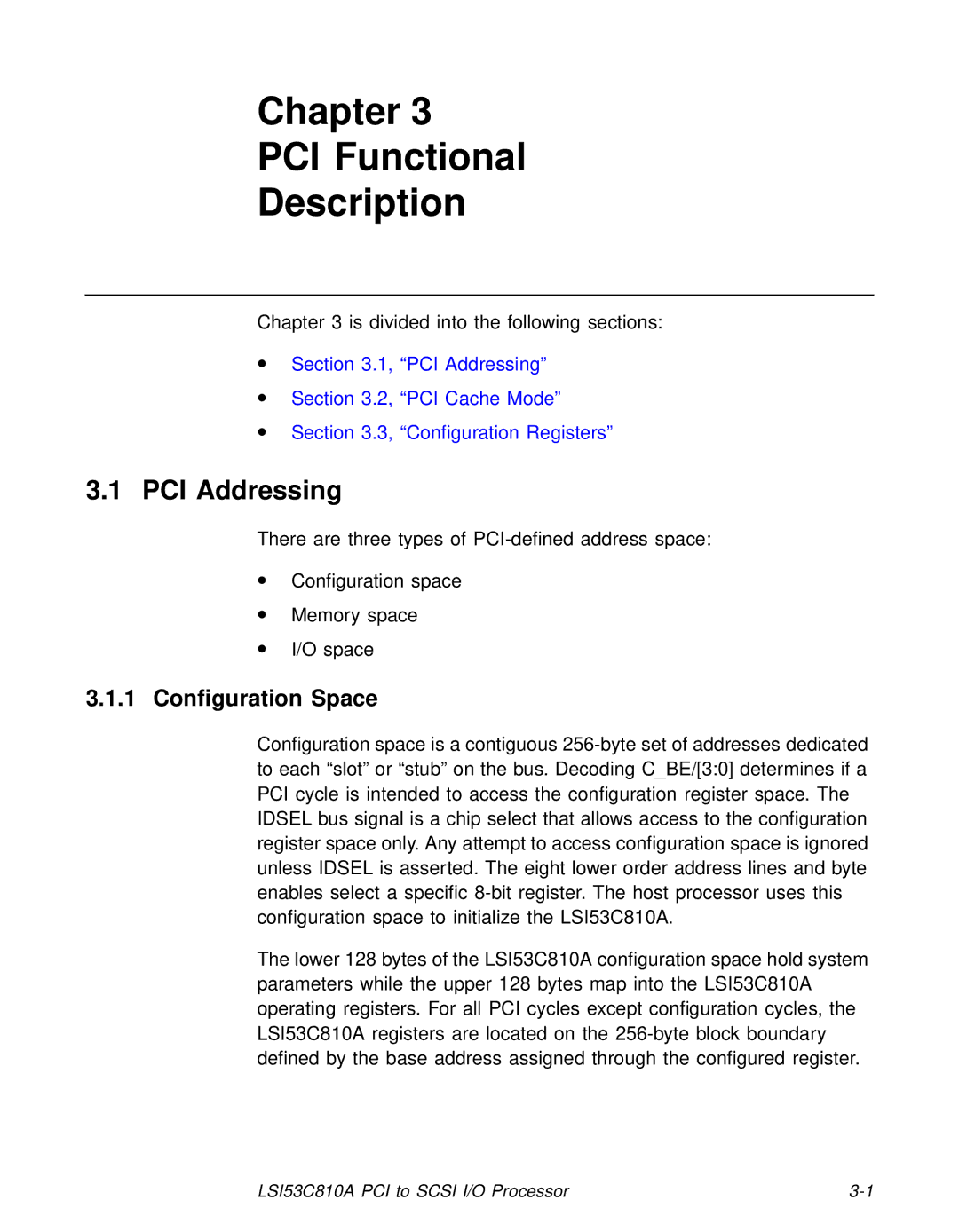 LSI 53C810A technical manual PCI Addressing, 1 Conﬁguration Space 