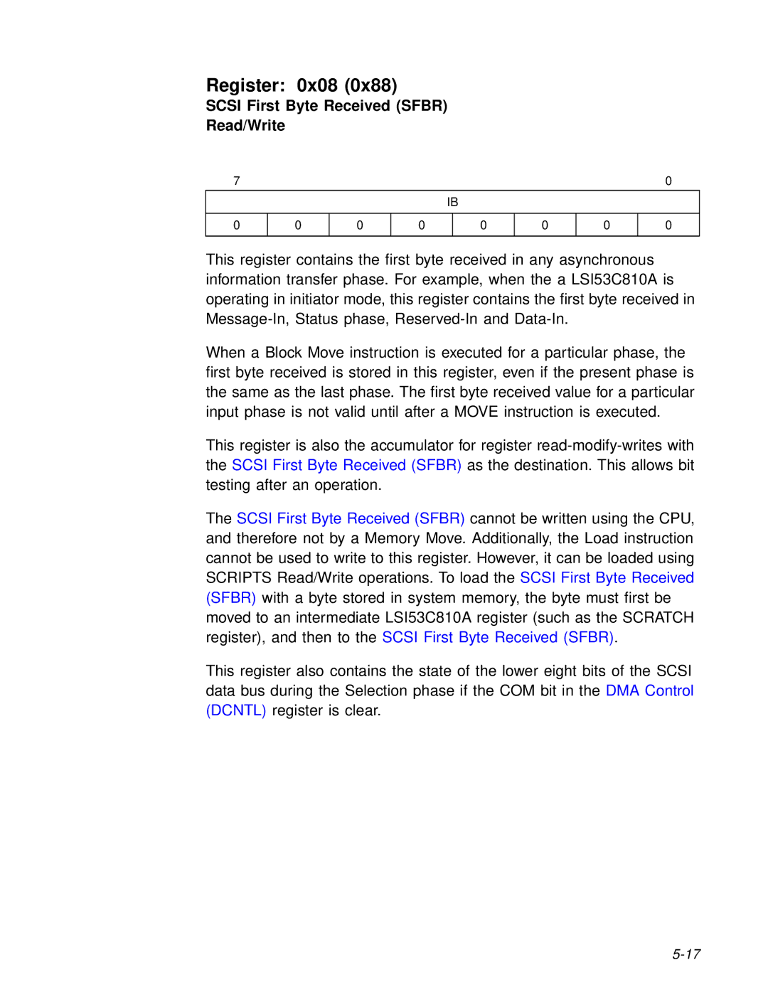 LSI 53C810A technical manual Register 0x08, Scsi First Byte Received Sfbr Read/Write 