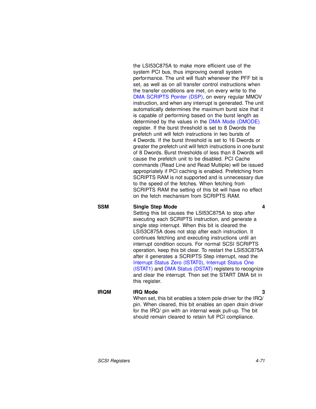 LSI 53C875A technical manual Ssm, Single Step Mode, Irqmirq Mode3 