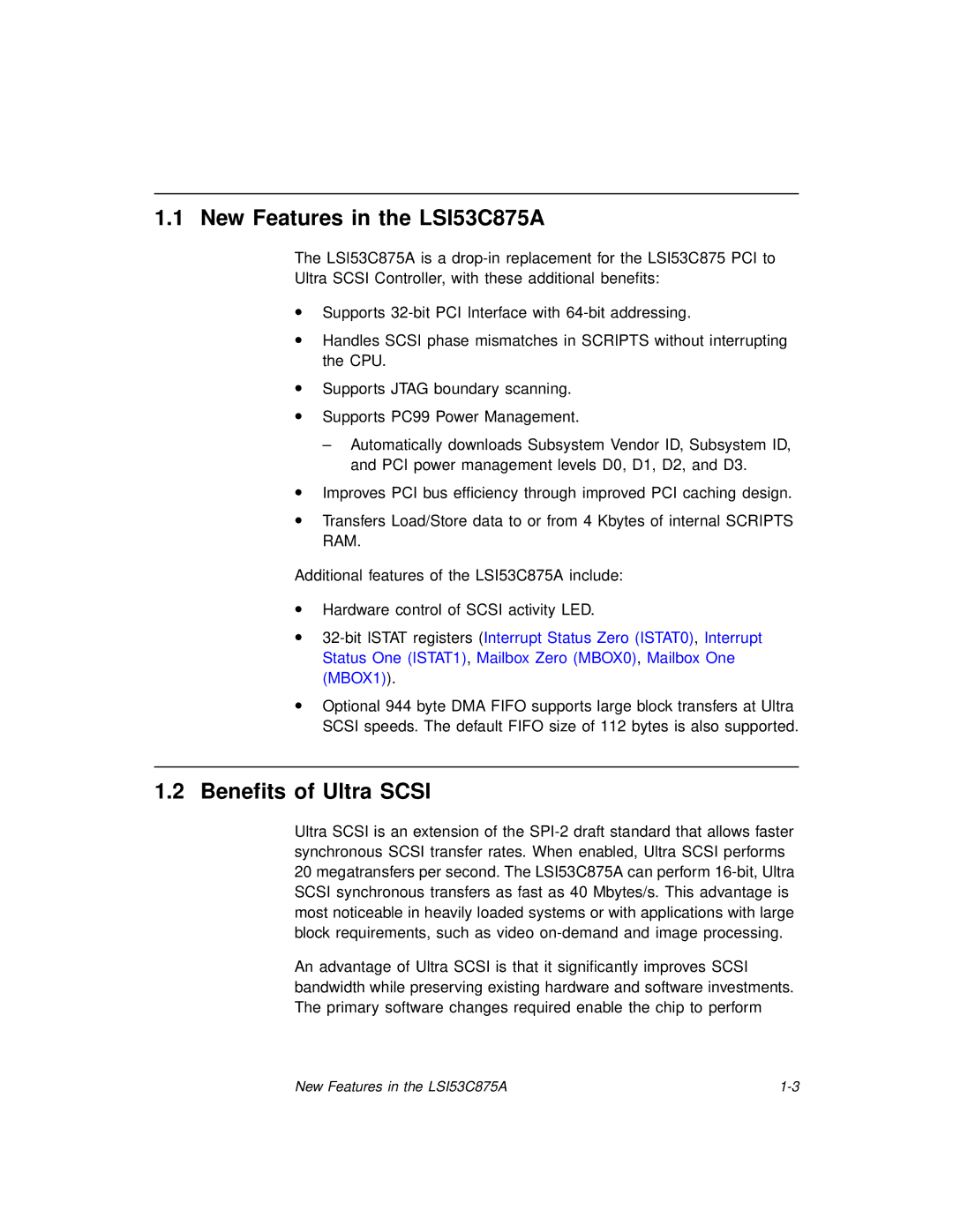 LSI technical manual New Features in the LSI53C875A, Benefits of Ultra Scsi 