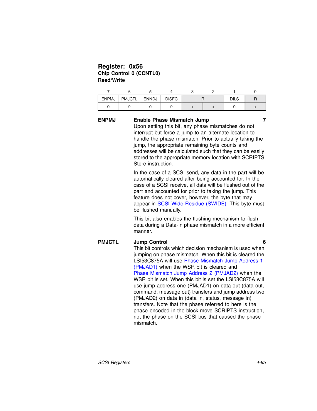 LSI 53C875A technical manual Chip Control 0 CCNTL0 Read/Write, Enpmj, Enable Phase Mismatch Jump, Pmjctl Jump Control6 
