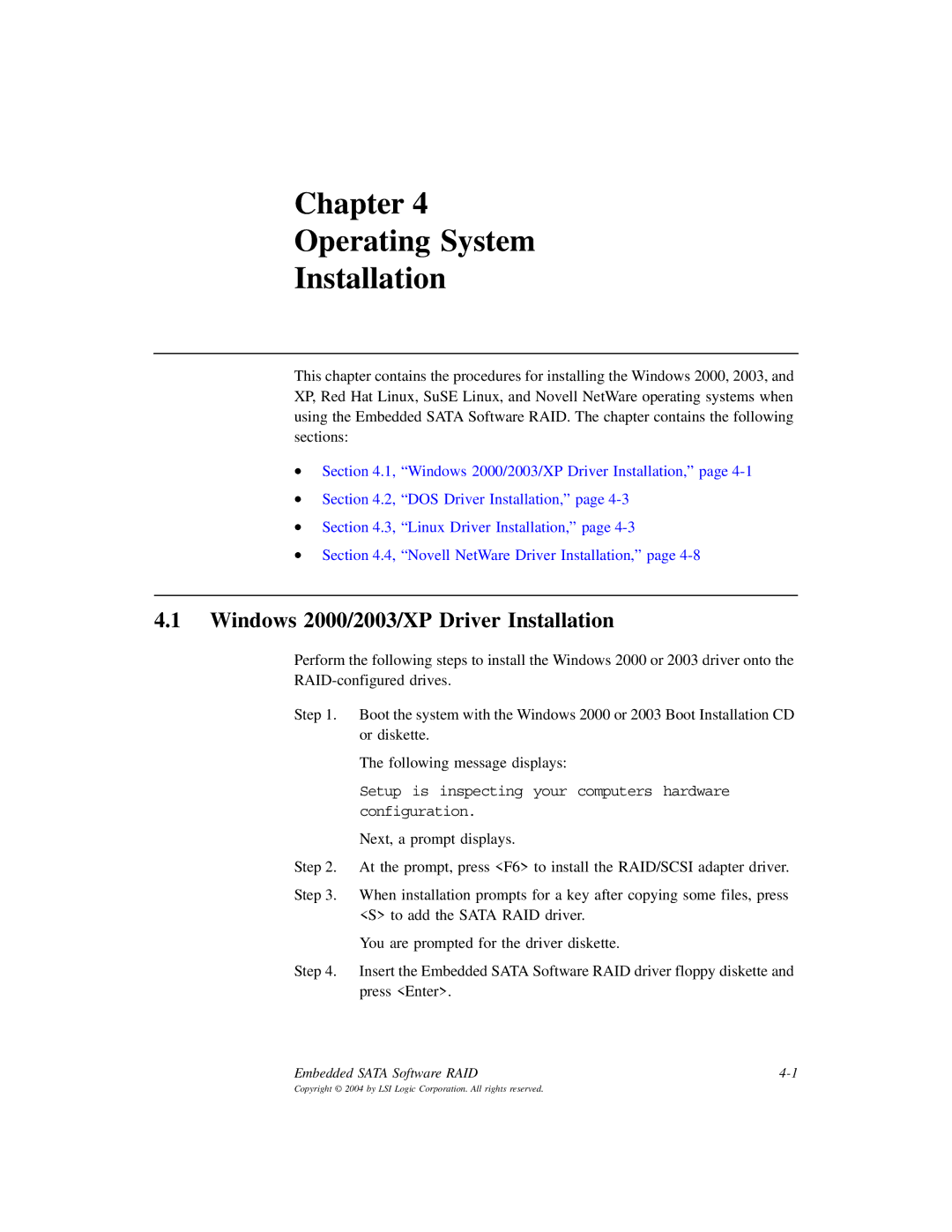 LSI D815-000319-00, ICH6R manual Chapter Operating System Installation, Windows 2000/2003/XP Driver Installation 