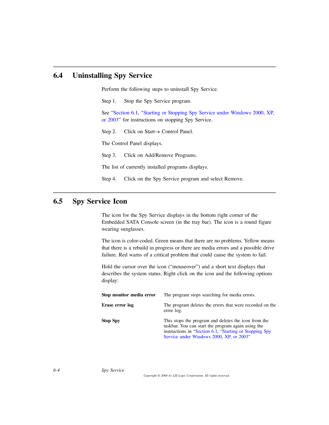 LSI ICH6R, D815-000319-00 Uninstalling Spy Service, Spy Service Icon, Stop monitor media error, Erase error log, Stop Spy 