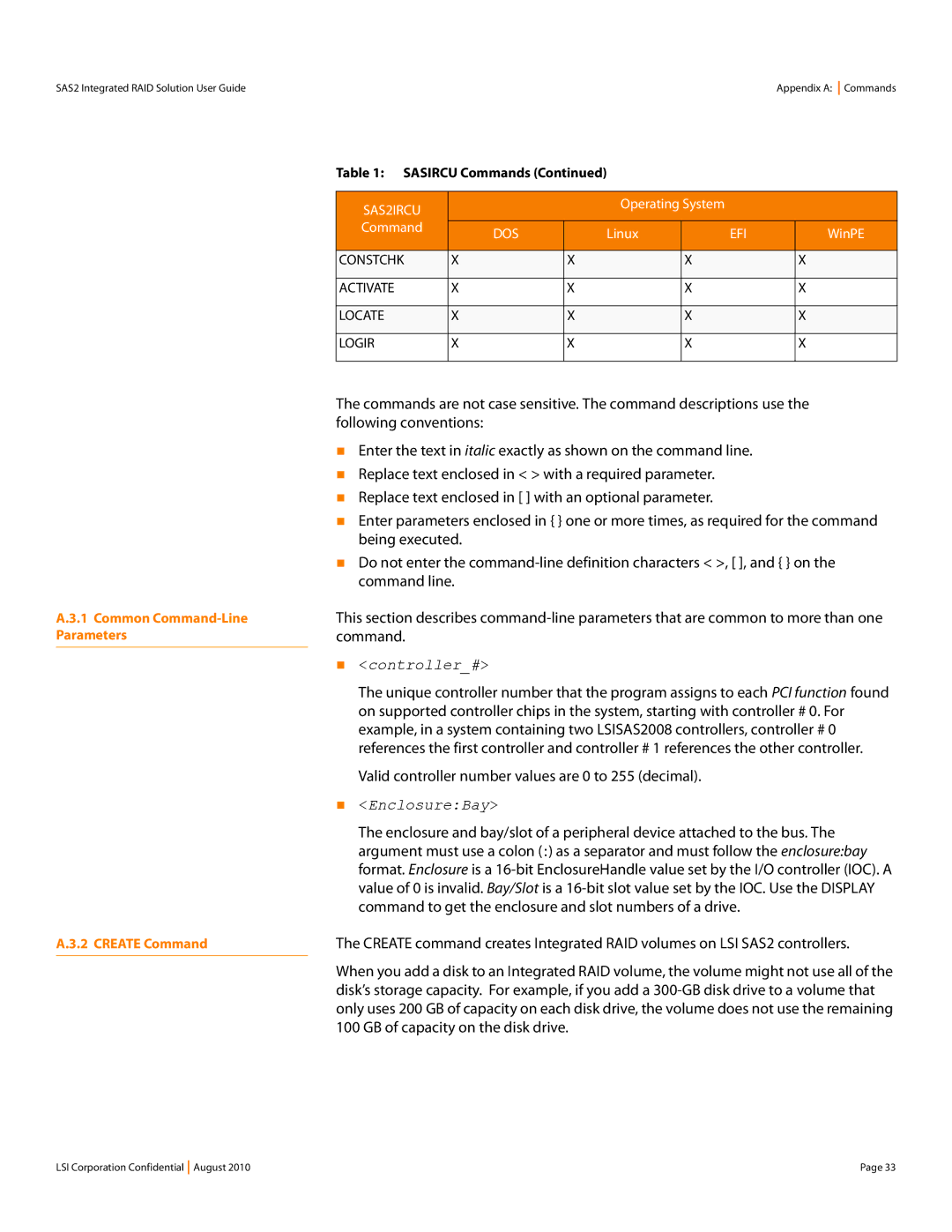 LSI SAS2 manual Command to get the enclosure and slot numbers of a drive, GB of capacity on the disk drive 