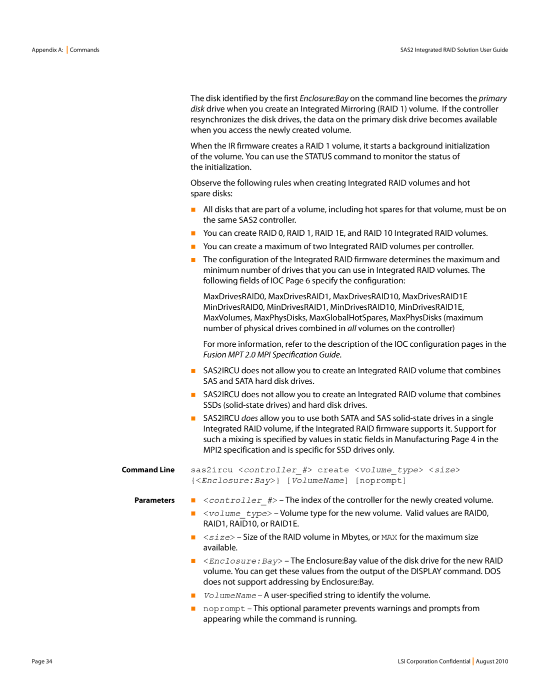 LSI SAS2 Following fields of IOC Page 6 specify the configuration, SAS and Sata hard disk drives, RAID1, RAID10, or RAID1E 