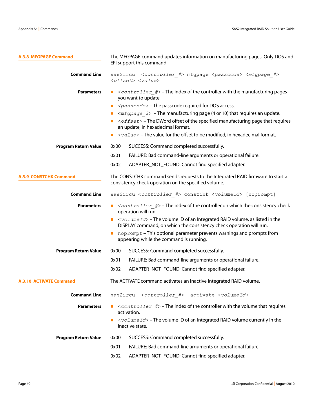 LSI SAS2 manual Sas2ircu controller# constchk volumeId noprompt, Sas2ircu controller# activate volumeId 