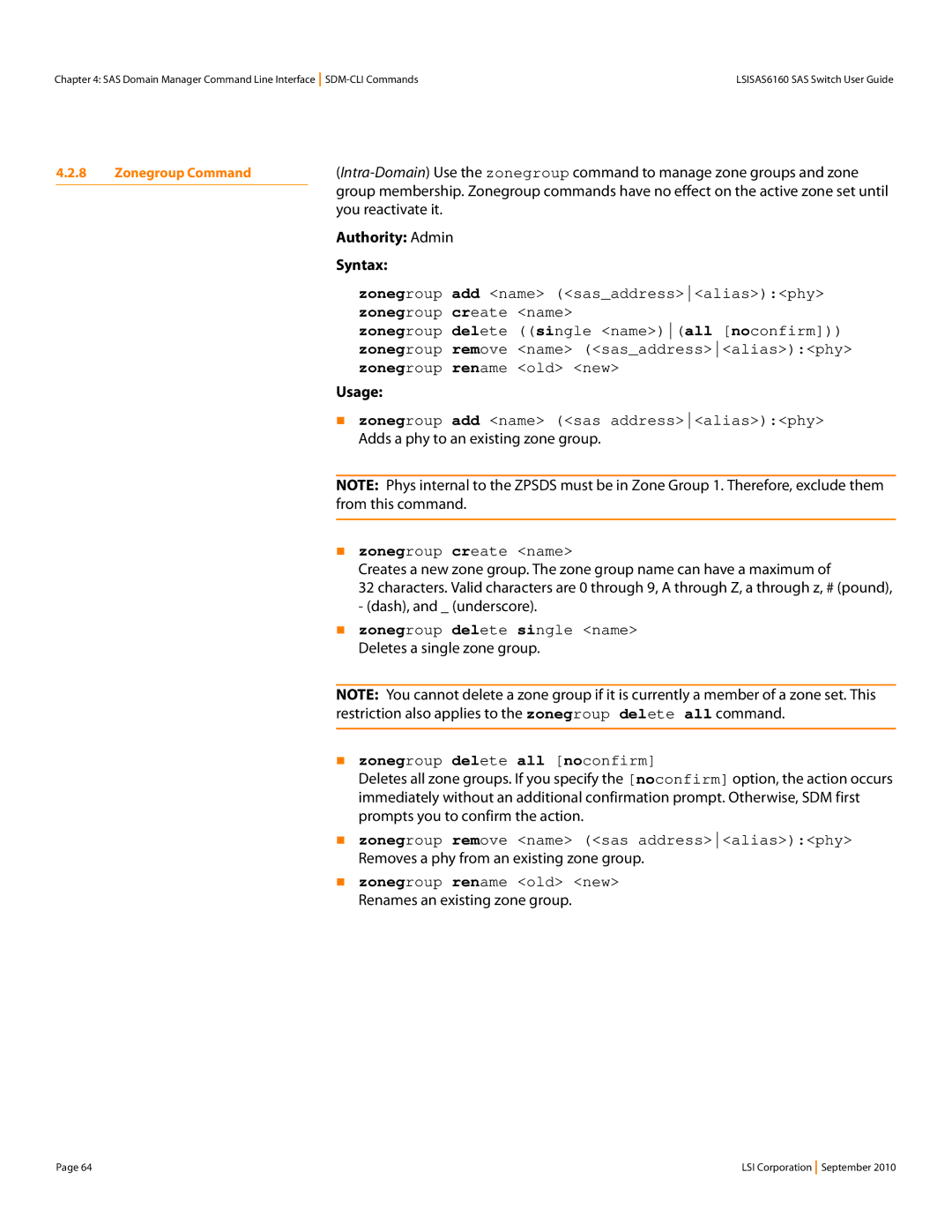 LSI SAS6160 manual „ zonegroup add name sas addressaliasphy, „ zonegroup create name, „ zonegroup delete single name 