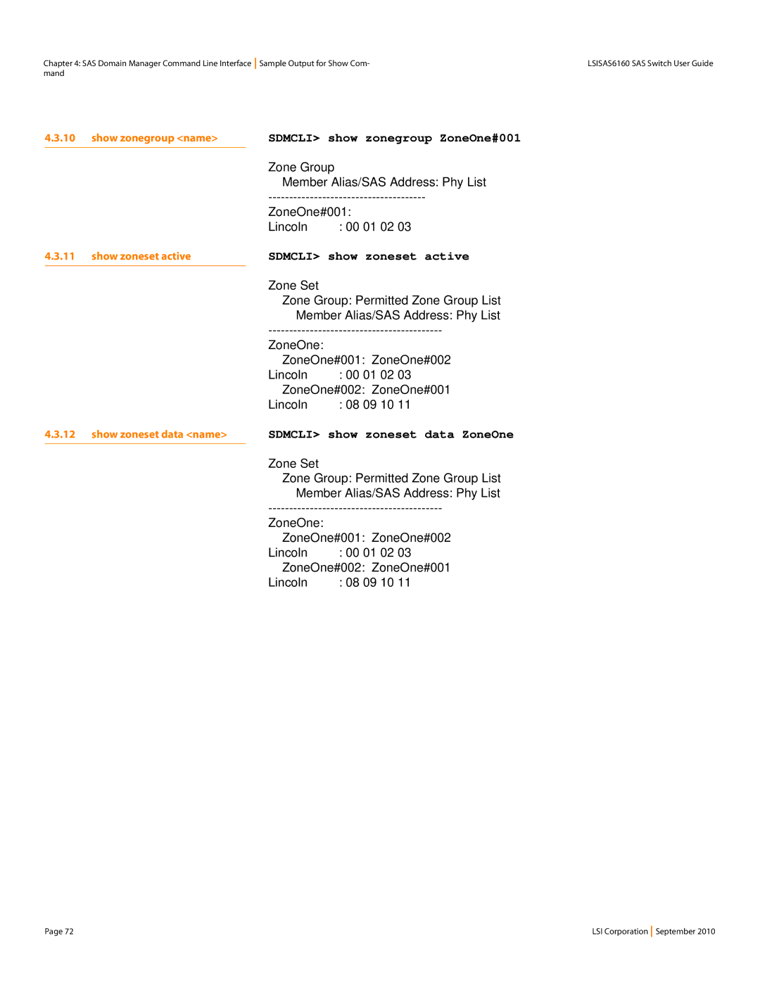 LSI SAS6160 manual Sdmcli show zonegroup ZoneOne#001, Sdmcli show zoneset active, Show zonegroup name, Show zoneset active 