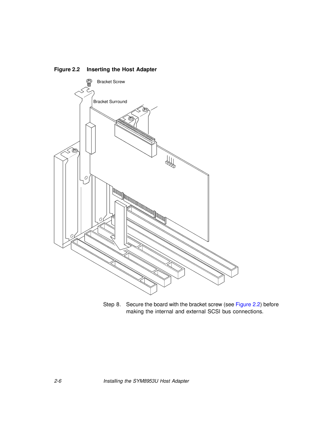 LSI SYM8953U manual Inserting the Host Adapter 