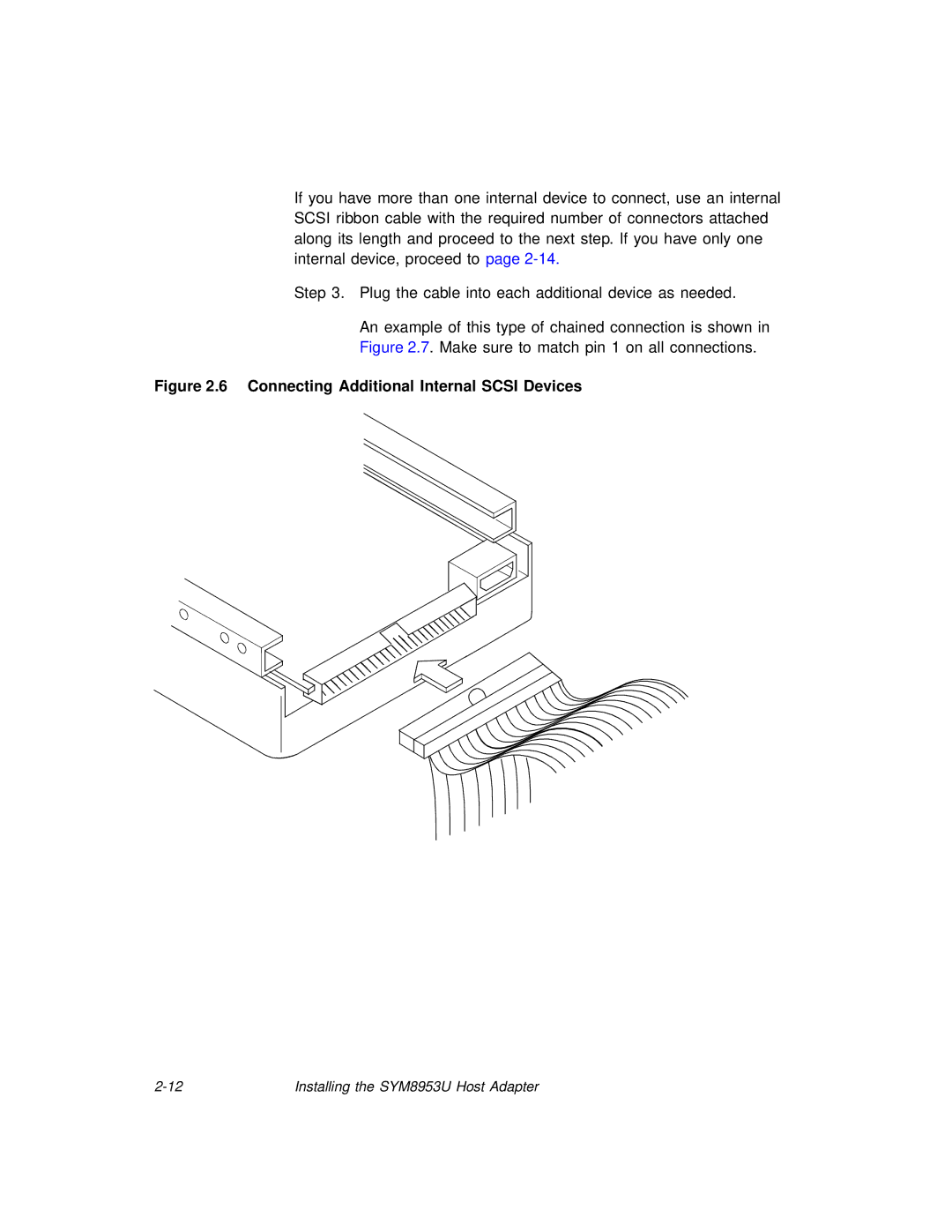 LSI SYM8953U manual Connecting Additional Internal Scsi Devices 