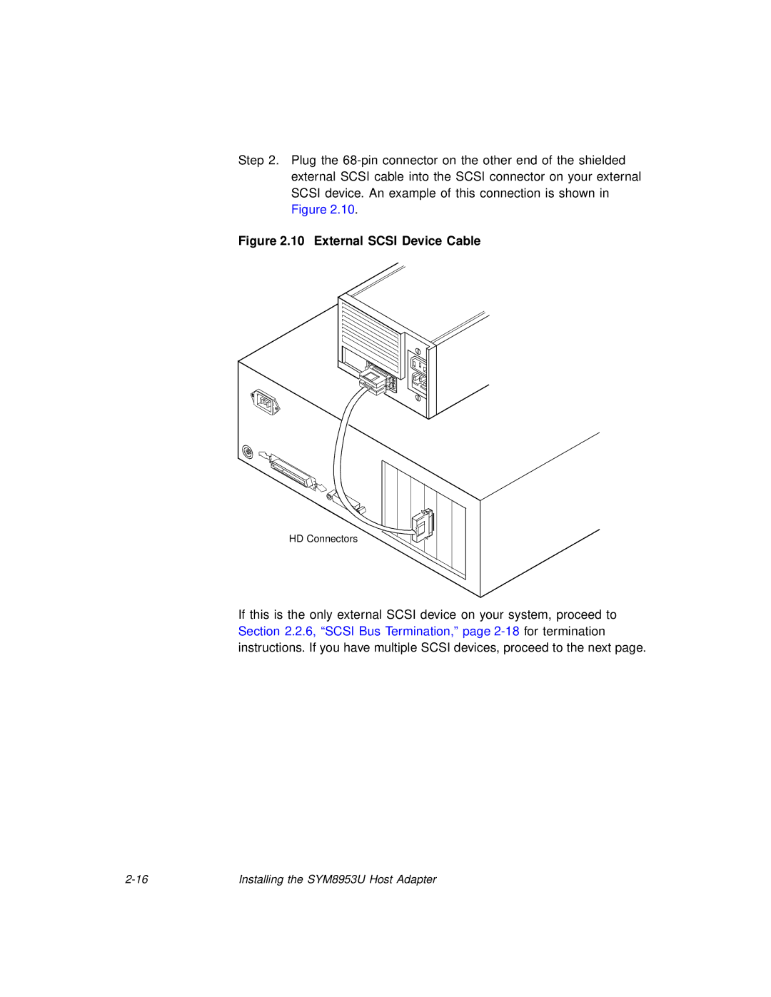 LSI SYM8953U manual External Scsi Device Cable 