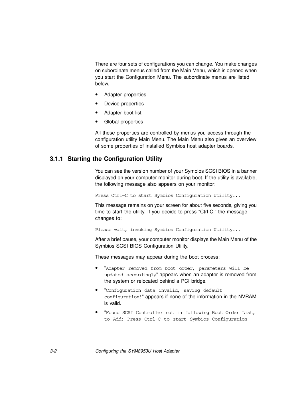 LSI SYM8953U manual Starting the Configuration Utility 