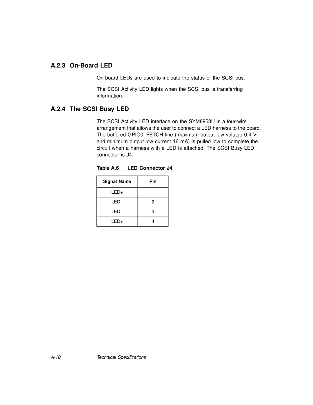 LSI SYM8953U manual Scsi Busy LED, Table A.6 LED Connector J4 