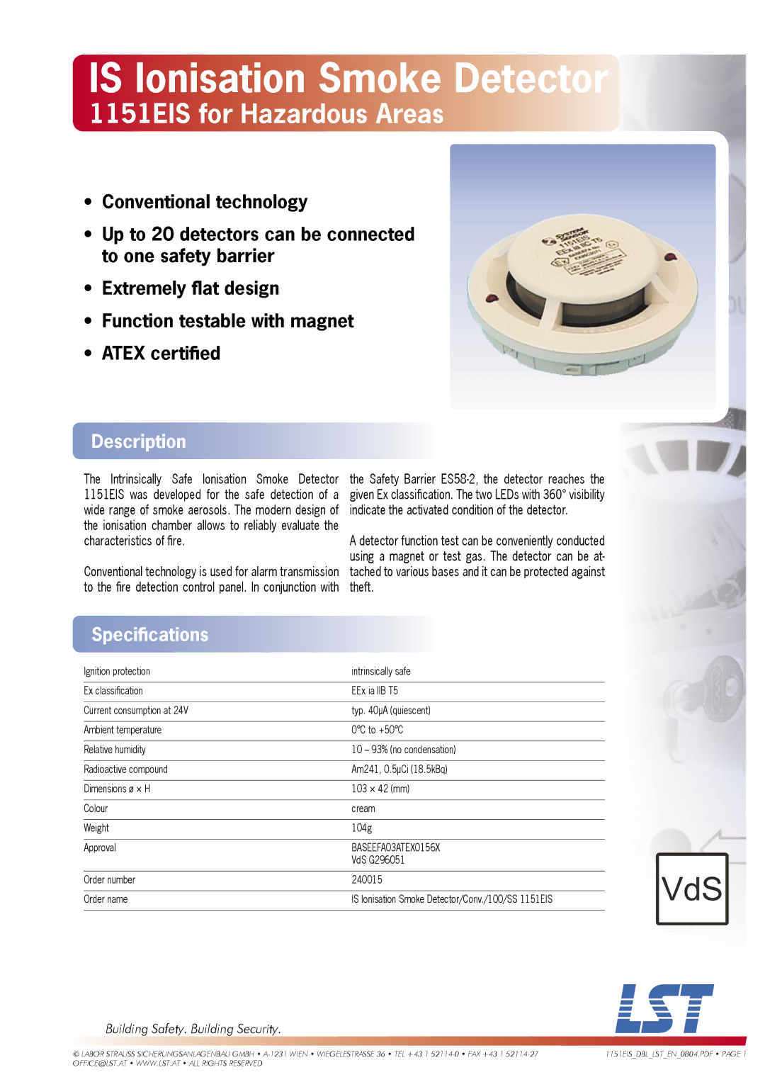 LST specifications Is Ionisation Smoke Detector, 1151EIS for Hazardous Areas, Description, Speciﬁcations 