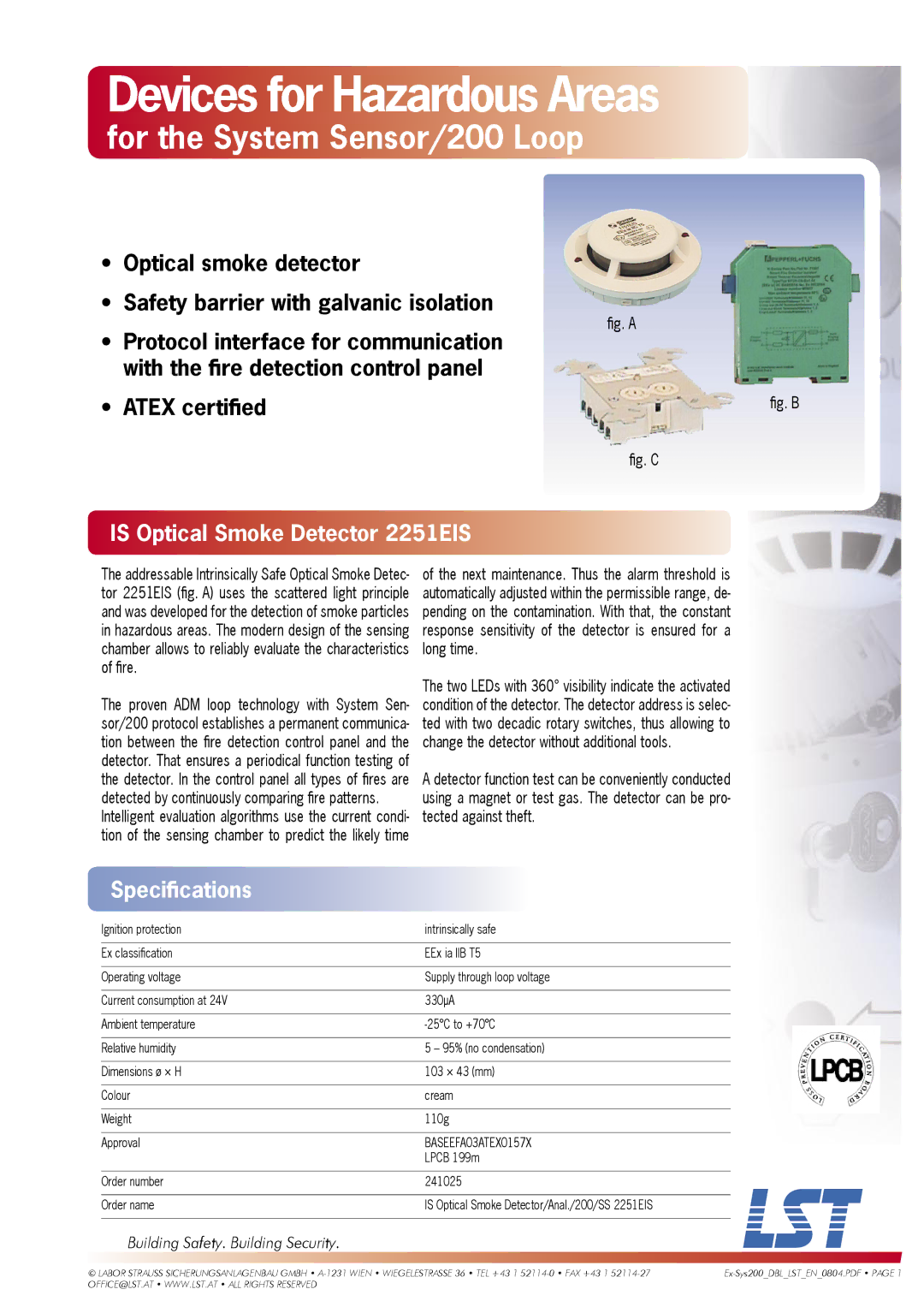 LST specifications Devices for Hazardous Areas, For the System Sensor/200 Loop, Is Optical Smoke Detector 2251EIS 