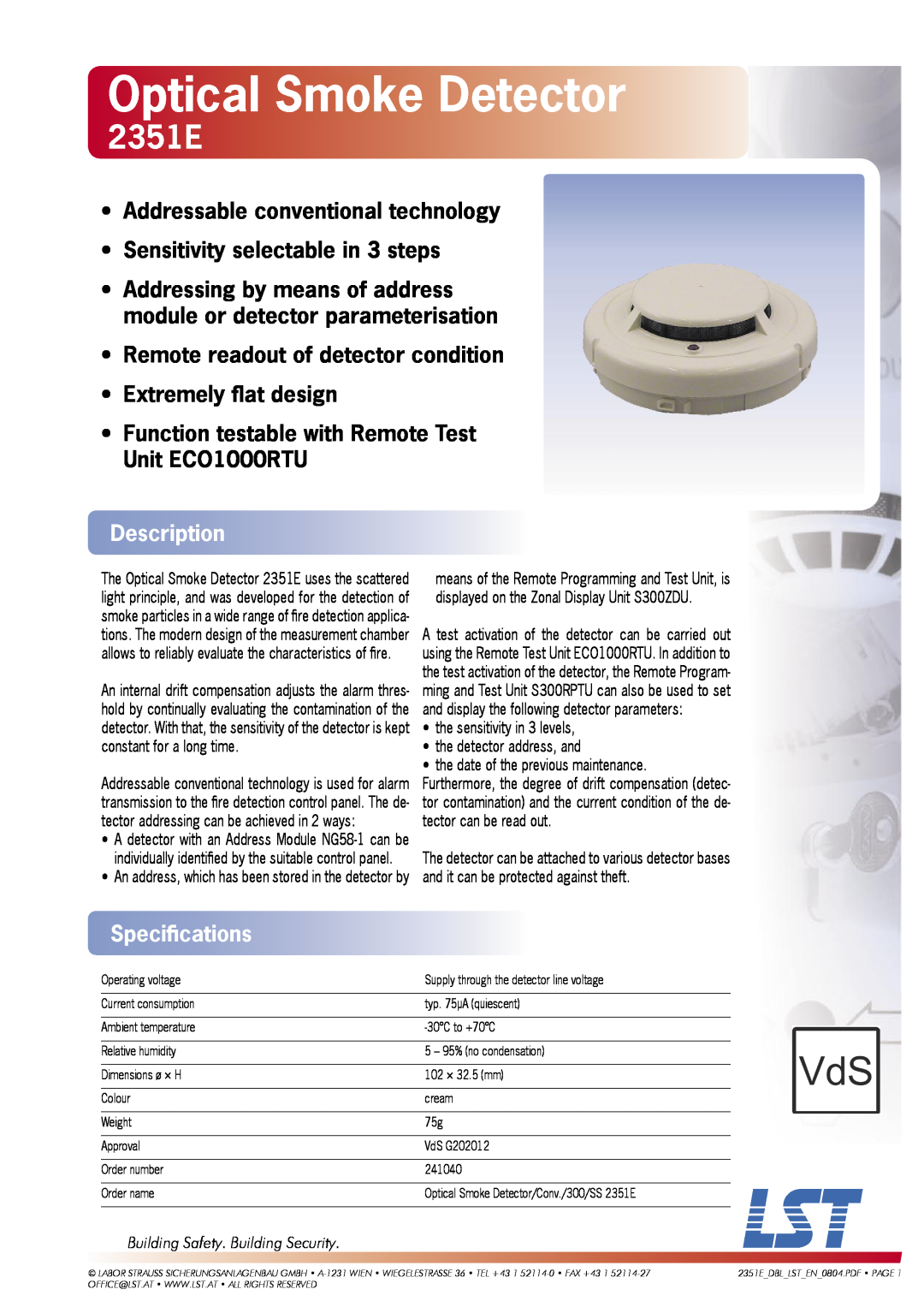 LST 2351E specifications Optical Smoke Detector, Addressable conventional technology, Sensitivity selectable in 3 steps 