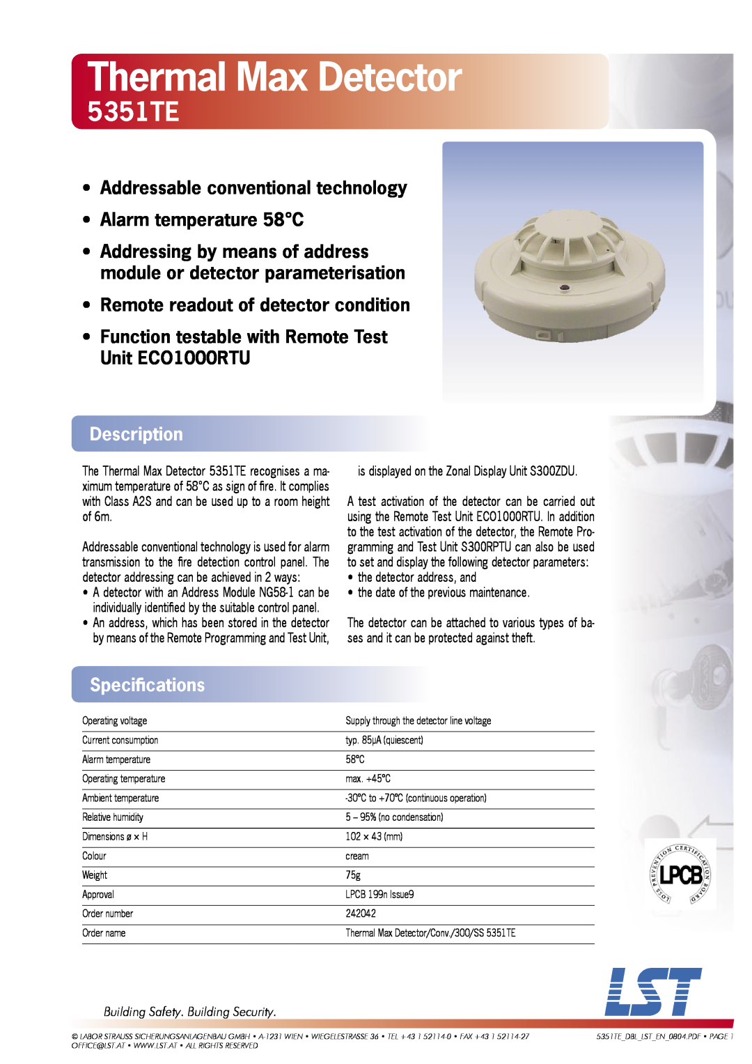 LST 5351TE specifications Thermal Max Detector, Addressable conventional technology, Alarm temperature 58C, Description 