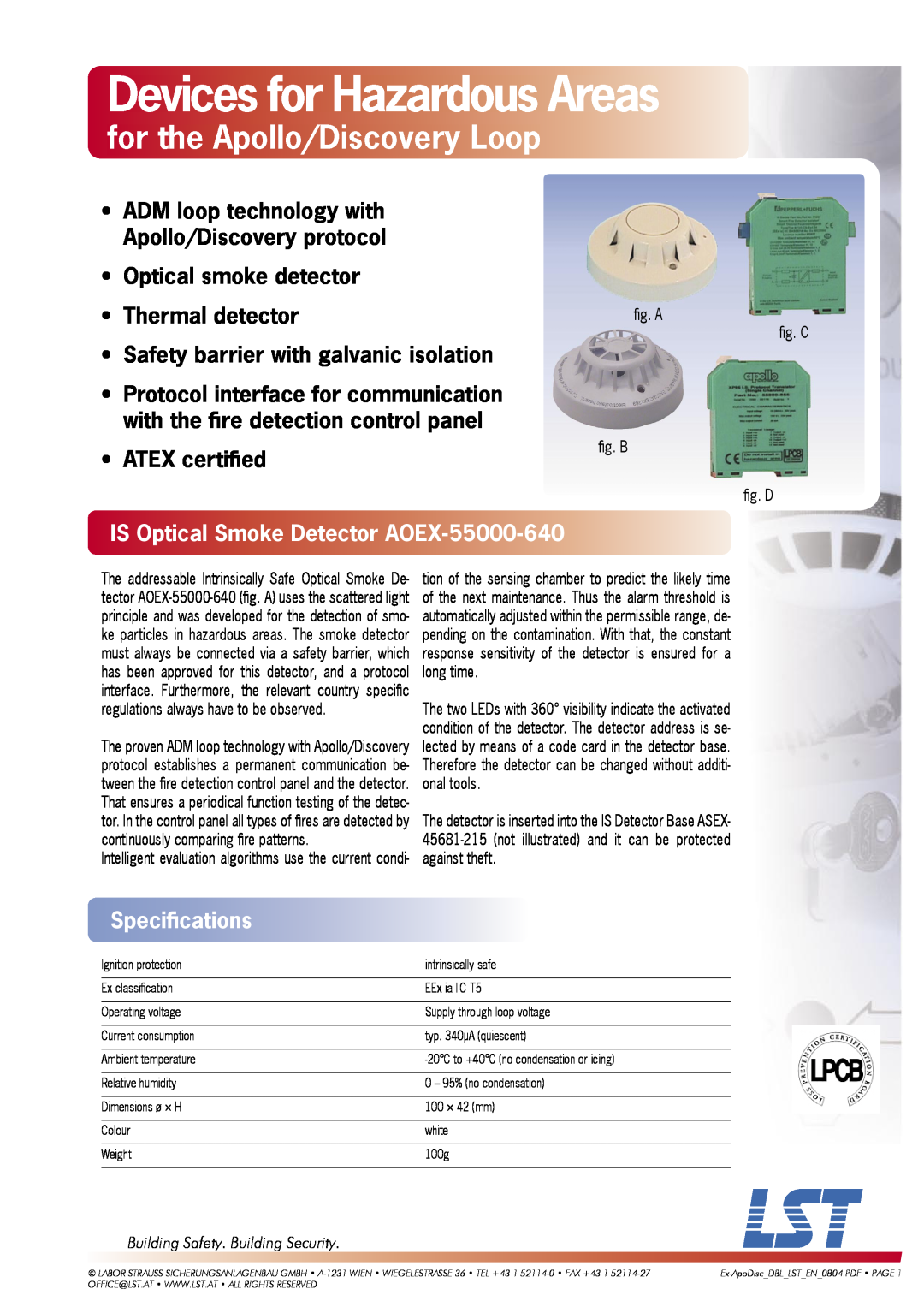 LST specifications IS Optical Smoke Detector AOEX-55000-640, Speciﬁcations, Devices for Hazardous Areas, ATEX certiﬁed 
