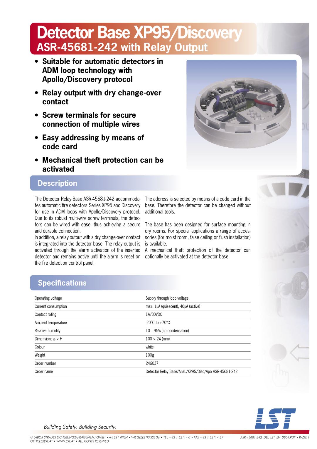 LST specifications Detector Base XP95/Discovery, ASR-45681-242 with Relay Output, Description, Speciﬁcations 